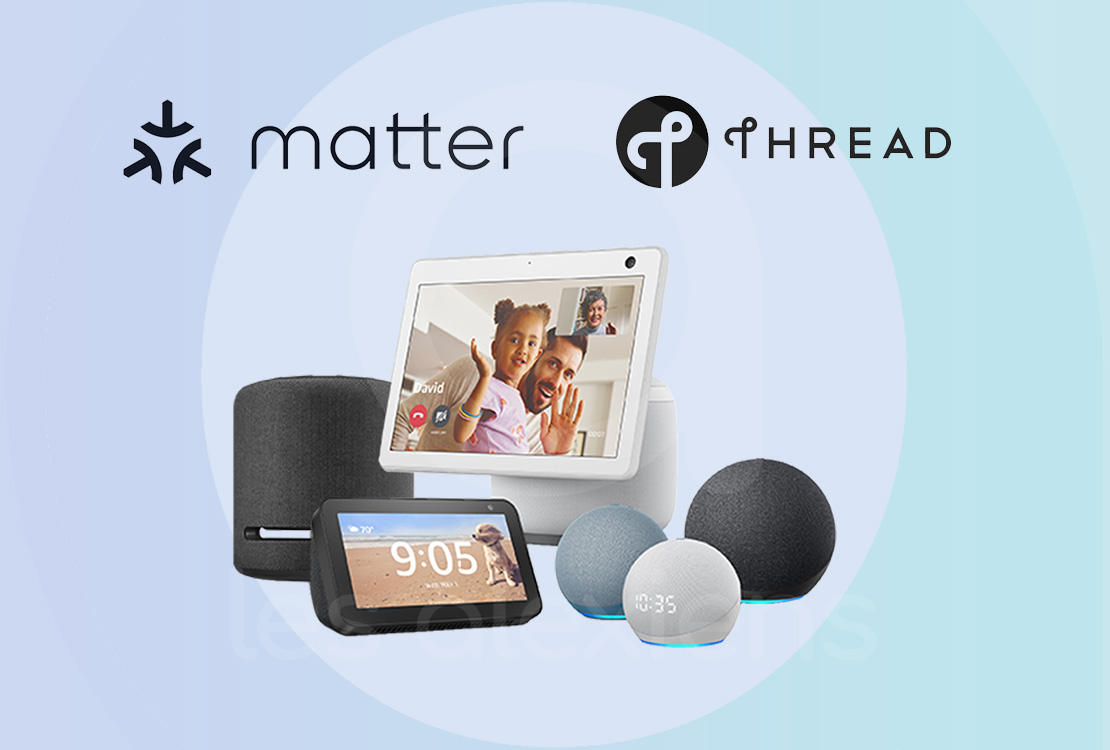 Matter Amazon Echo et eero prendront en charge Thread Les Alexiens