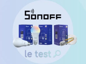 Notre avis sur les ampoules WiFI de la marque Sonoff