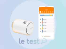 Test complet des têtes thermostatiques Netatmo pour les thermostats connectés