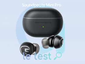 Notres avis sur les écouteurs intra auriculaires Soundpeats Mini Pro