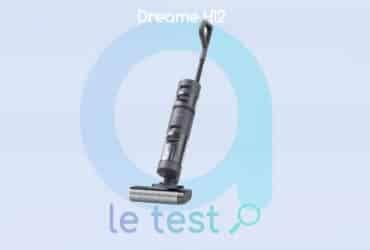 Test complet de l'aspirateur laveur Dreame H12