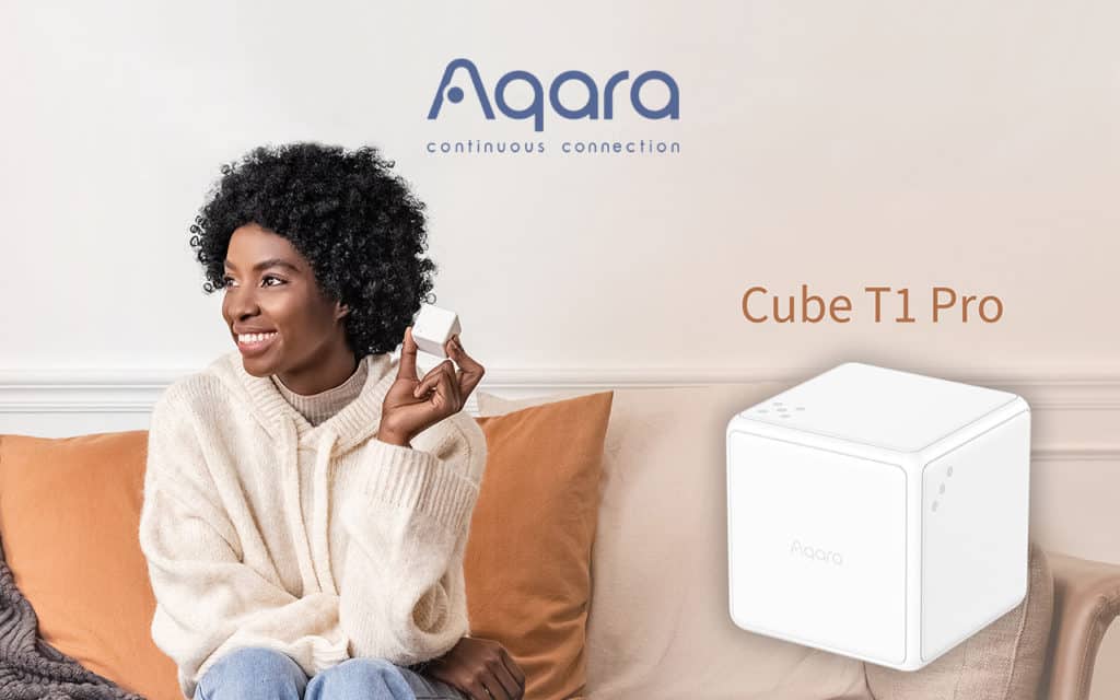 Lancement du nouveau Aqara Cube T1 Pro en France