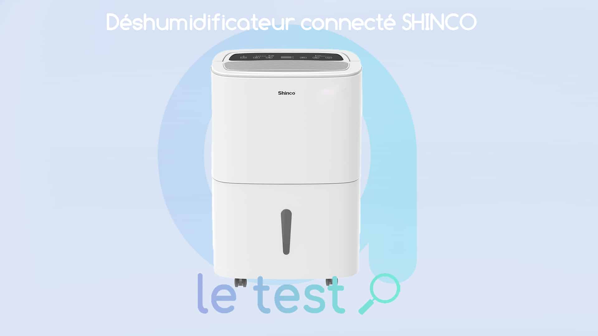 Test Shinco SDZ1-50D 50L : un déshumidificateur connecté, efficace