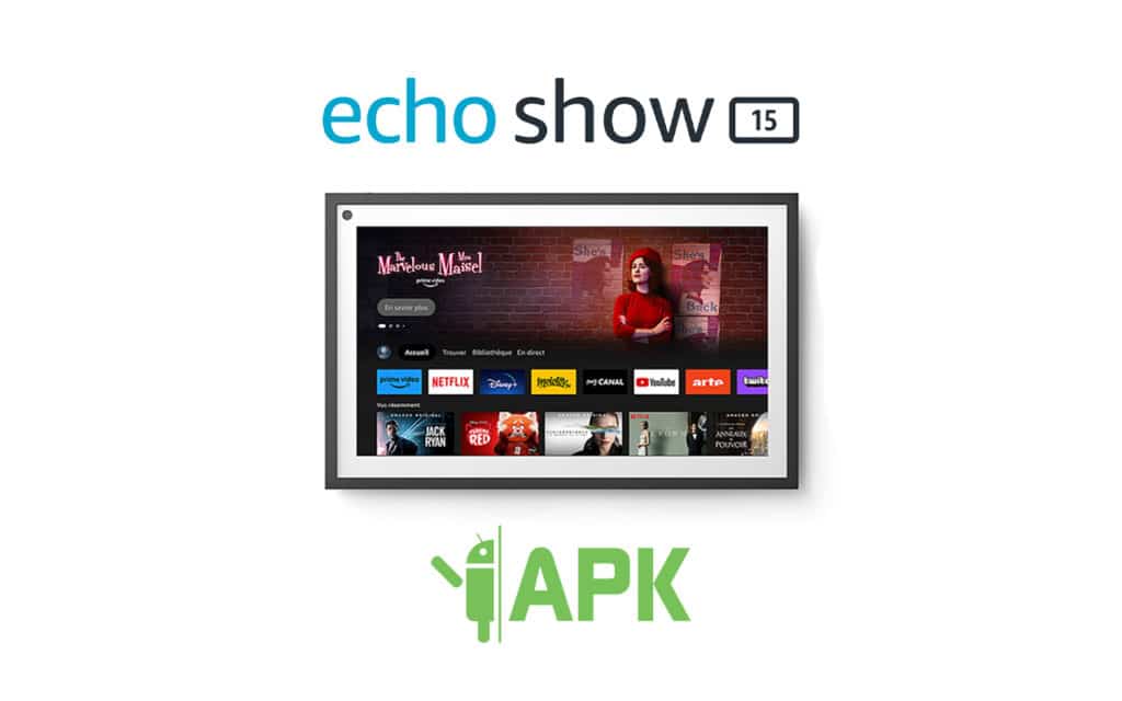 Tutoriel d'installation d'application Android APK sur Echo Show 15