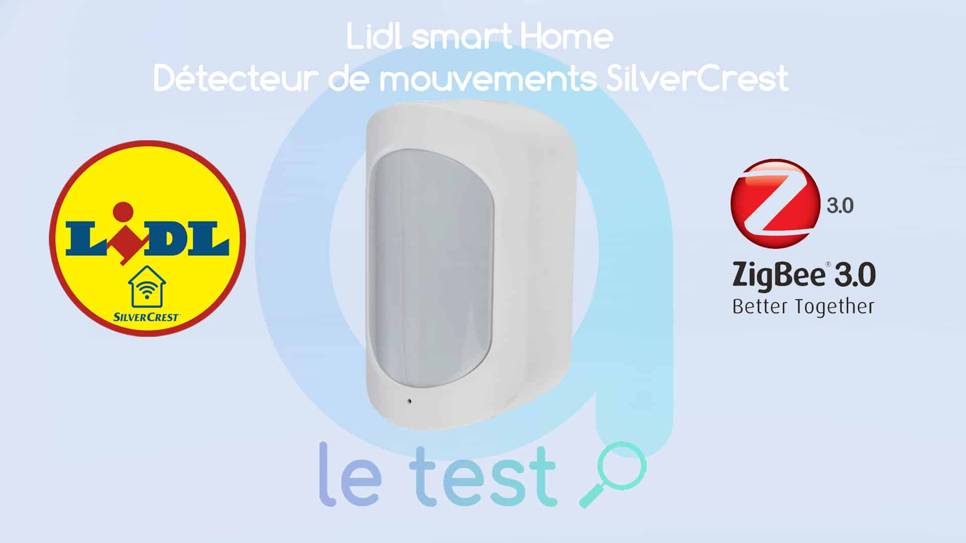 Test du détecteur de mouvements SilverCrest de Lidl Home Les Alexiens