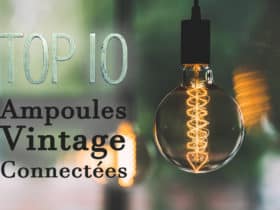 Notre sélection des meilleures ampoules connectées rétro