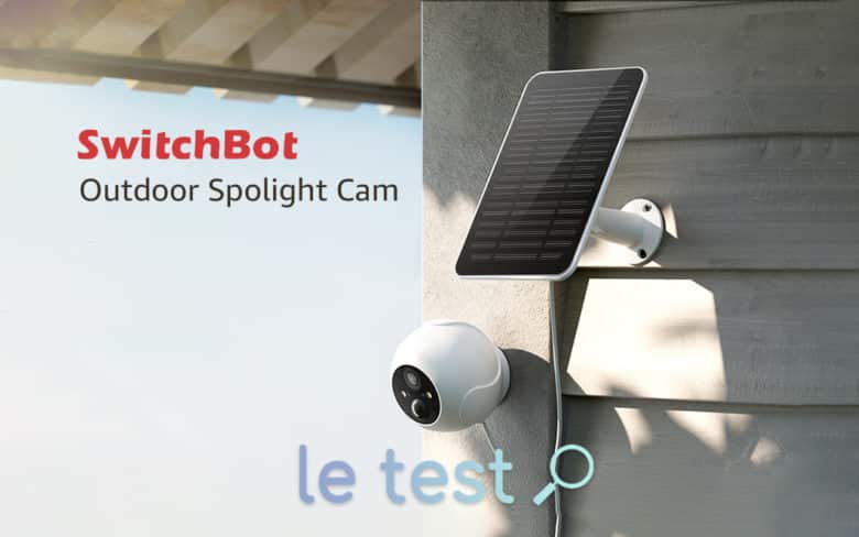 Notre avis complet sur SwitchBot Outdoor Spotlight Cam