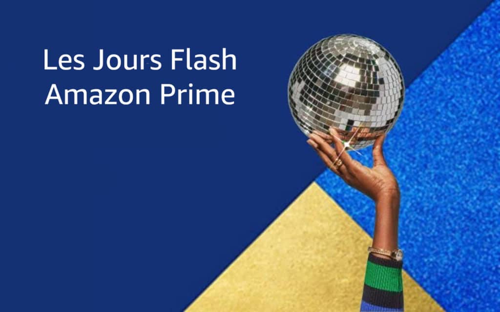 Les Jours Flash Amazon Prime auront lieu les 10 et 11 octobre prochains