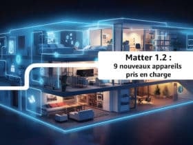 La maison connectée avec Matter 1.2 s'enrichit de neuf nouveaux appareils
