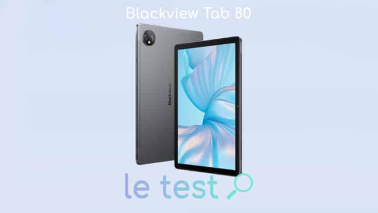 Notre avis complet sur la tablette Blackview Tab 80