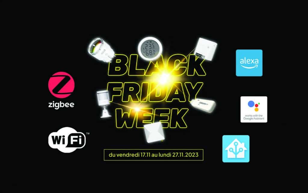 Sélection du meilleur de la domotique ZigBee et Wifi pendant Black Friday