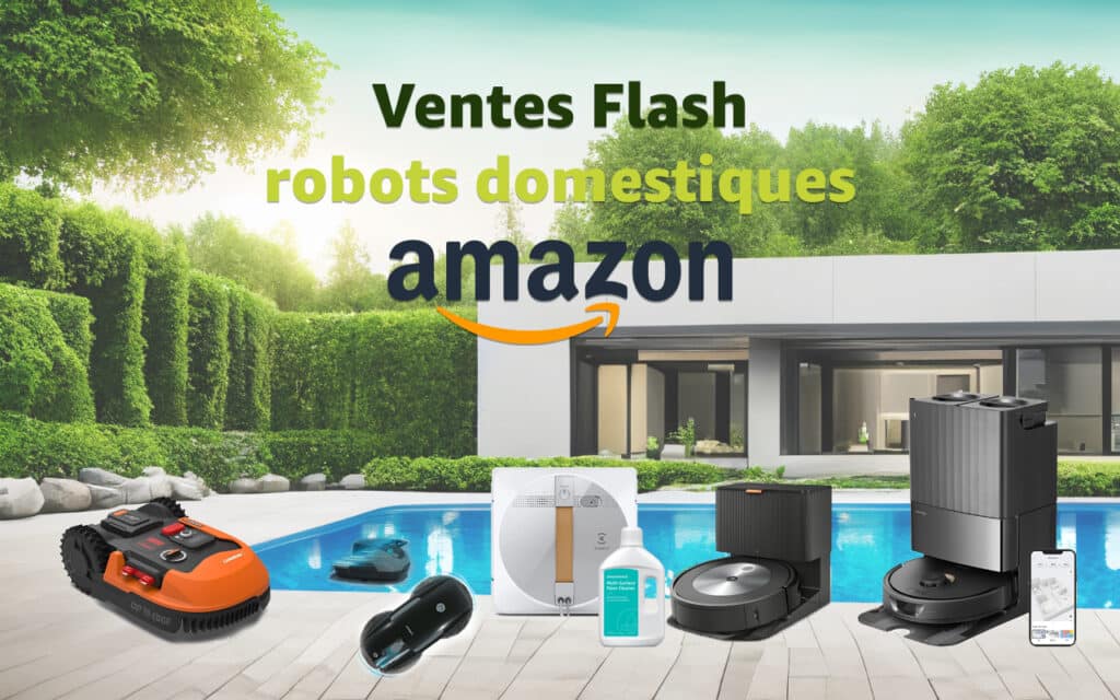 Ventes Flash sur les robots domestiques chez Amazon ce week-end