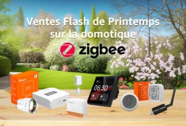 Sélection des meilleurs ventes flash de printemps d'Amazon sur la domotique ZIgBee