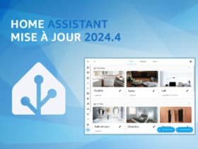 Découvrez les nouveautés de Home Assistant 2024.4