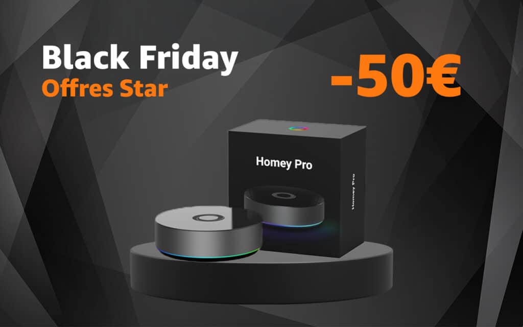 Profitez du Black Friday avec la Homey Pro : Transformez votre maison en smart home