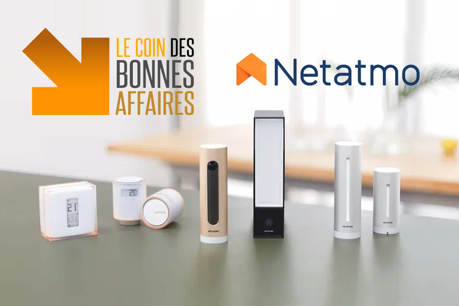 Netatmo : 15 offres sur la maison connectée à saisir cette semaine
