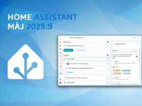 Home Assistant 2025.9 met l’accent sur l’ergonomie et la puissance
